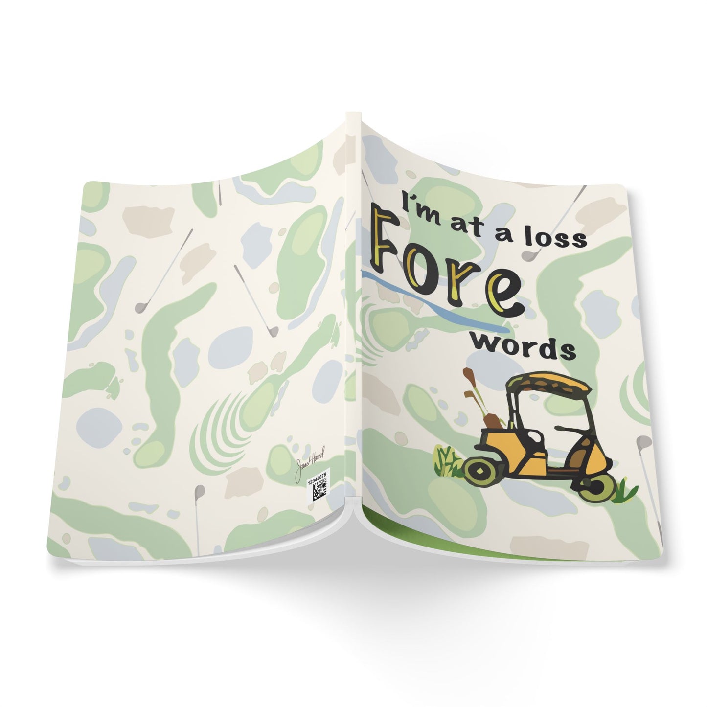 Softcover Journal "I'm at a loss FORE words" by Janet Hoard