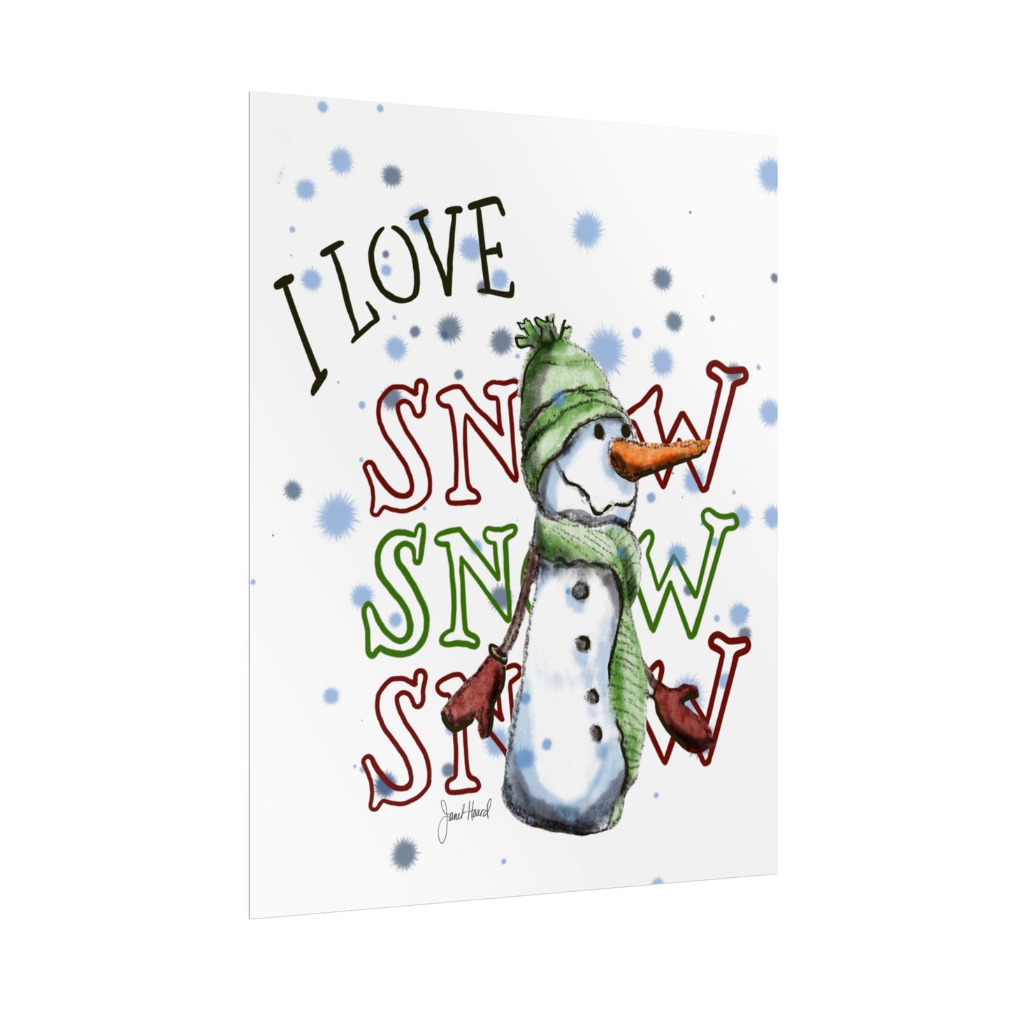 Poster "I Love Snow Snow Snow" art by Janet Hoard