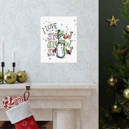Snow Poster | I Love Snow Cute Winter Wall Art
