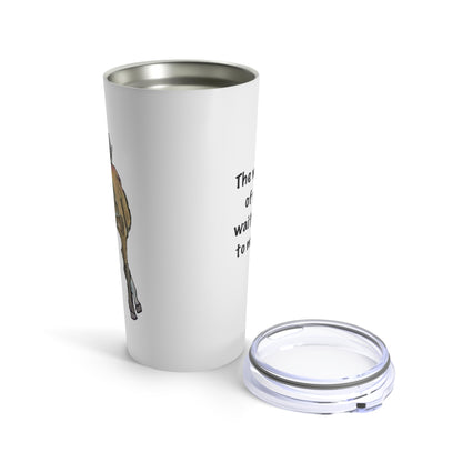 World Is Full Tumbler | Inspirational 20oz Tumbler