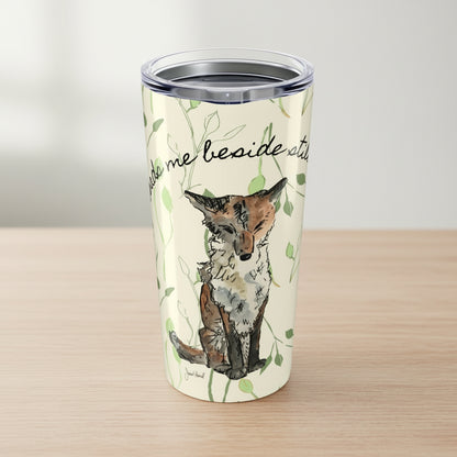 Fox Tumbler – Psalm 23:2 Stainless Steel Cup | Woodland Nature Design