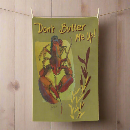 Kitchen Towel – Don't Butter Me Up | Lobster Coastal Design