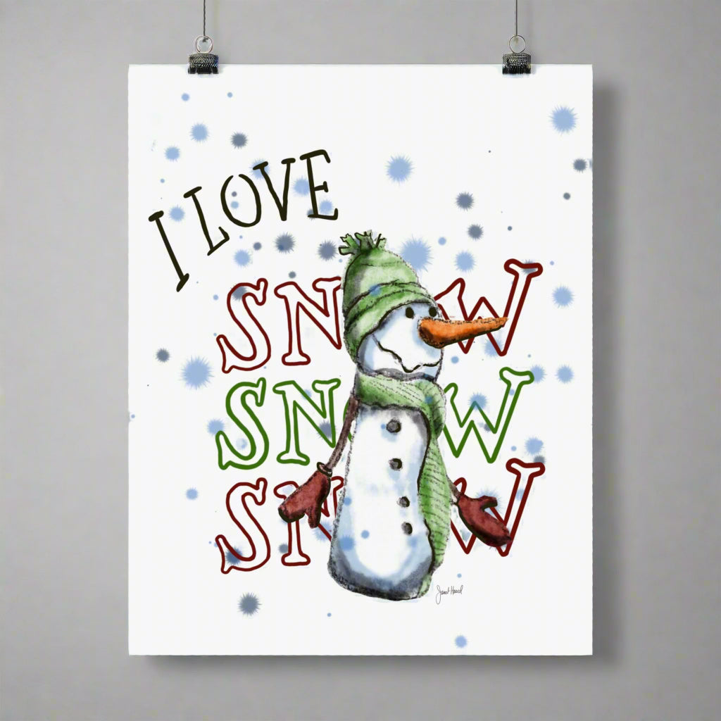 Poster "I Love Snow Snow Snow" by Janet Hoard